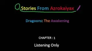 Dragoons: The Awakening 🐉 Chapter 1
