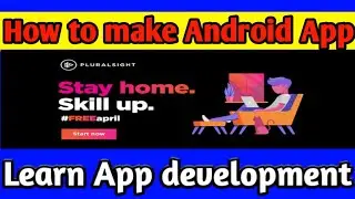 How to Make App in hindi App  developing  & many more  courses free in April
