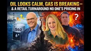 Oil Looks Calm, Gas Is Breaking — And a Retail Turnaround No One’s Pricing In