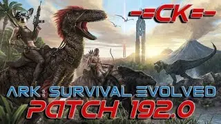 Ark: Survival Evolved - Patch 192