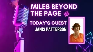 Miles Beyond the Page | Janis Patterson &ndash; Mysteries, Moonlit Proposals & a Life of Many Genres