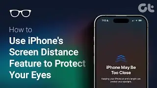 How to Use iPhone's Screen Distance Feature to Protect Your Eyes | Turn on Eye Protection Mode