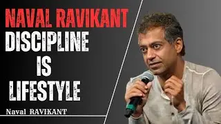 Turning Discipline Into Lifestyle || Naval Ravikant Motivation