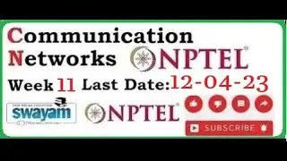communication networks nptel assignment answers | week 11|NPTEL|2023|
