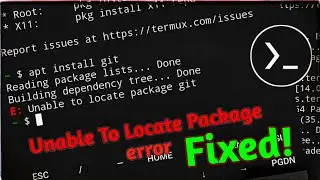 Unable To Locate Package In Termux Fixed !!
