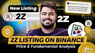 Binance Will List DoubleZero 2Z Token  Price & Fundamental Analysis | 25 Crypto Exchange Ban By FIU?