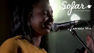 Larissa Mia - Where We Both Belong | Sofar Atlanta