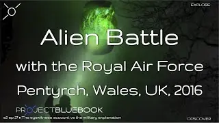 Alien Battle with the RAF over Pentyrch, Wales, UK