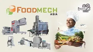 FOOD INDUSTRIAL STARTUP EXHIBITION | FOODMECH ASIA  | ADELPHI MOTION PICTURES | TRADE | #india