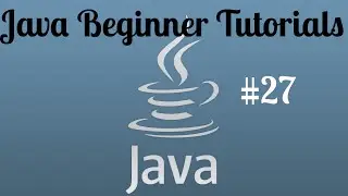 Java Beginner Programming Tutorial - 27 - Mini Project while Loop to use