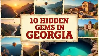 10 Hidden Gems in Georgia You NEED to Visit in 2025!