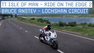 TT Isle of Man - Ride on the Edge 2 ||  Bruce Anstey - Honda CBR1000RR - Lochshan Circuit