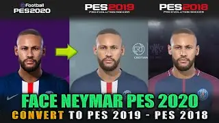 FACE NEYMAR PES 2020 CONVERTED TO PES 2019 / PES 2018