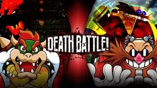 Bowser vs Dr Eggman (Mario vs Sonic) Death Battle Fan Trailer