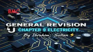 General Physics BMC Final Revision Chapter 9 Electricity Part 1  كلية البترجي الطبية