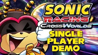 Sonic Racing Crossworlds Single Player Demo LIVE