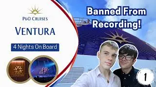 BANNED? P&O Ventura Security Stopped Our Filming