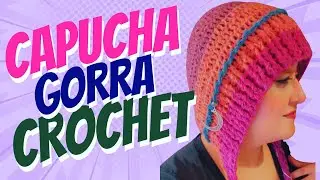Capucha gorro crochet | Gorra tejida 
