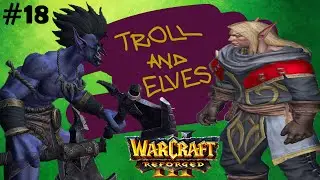 Warcraft 3 Reforged | Troll And Elves 2020 v0.25 | One Shot Tower