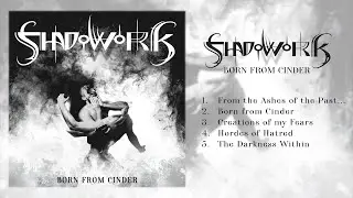 Shadowork - Born From Cinder (official full EP stream)