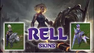 Rell Skins All In One | League Of Legends | 2022