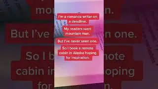 #steamyromance #mountainman #catchingfeelings #shortromance