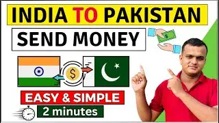 Send Money India To Pakistan | India Se Pakistan Paise Kaise Bheje