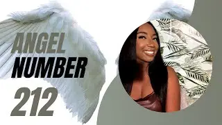 Angel Number 212 🕊️&bull; Trust The Universe ✨💫