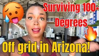 ONLY THE STRONG SURVIVE SUMMER IN AZ WITHOUT HVAC! OFF GRID HOMESTEAD VLOG!