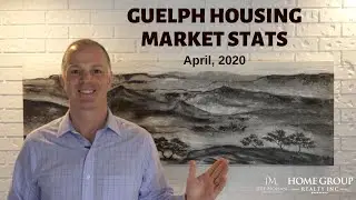 Guelph Housing Market Stats - April 2020