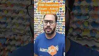 IDBI Executive Exam - Admit Cards Out