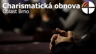 Charismatická obnova | Oblast Brno