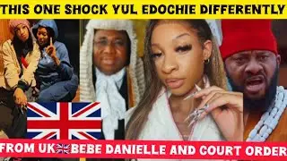 This one shock Yul EDOCHIE‼️differently from UK🇬🇧bebe Danielle and court order 