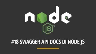 TUTORIAL NODEJS #18 - SWAGGER API DOCS DI NODE JS