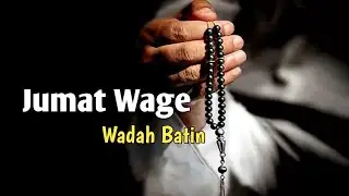 Weton Jumat Wage wadah batin 