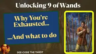 9 of Wands: Why You&rsquo;re Exhausted (But Shouldn't Give Up) #TarotReading #tarottips