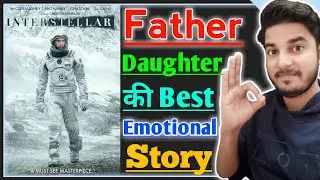 Interstellar REVIEW And ANALYSIS | Viewer's Choice | An Emotional Father Daughter Story