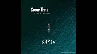 Jeremy Zuker- comethru acoustic cover by Darsh
