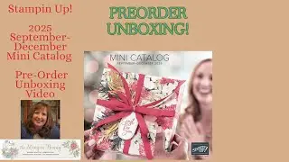 Unboxing Video (My first order from the September-December Stampin' Up! Mini Catalog)