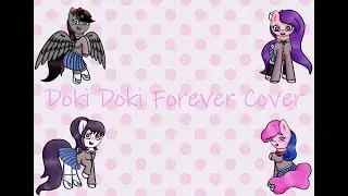 Doki Doki Forever Cover ft  LovelyPink2005, Flower Bloom, Melody Snowflake VA