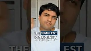 The simplest property investing strategy