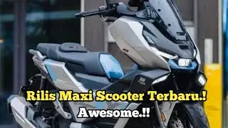 WOW‼️RILIS MAXI SCOOTER 180CC TERBARU BODINYA LEBIH KEREN DARI YAMAHA NMAX TURBO & HONDA PCX 160🔥