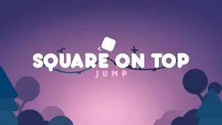 Square On Top: Jump - IOS/Android Mobile Game