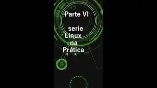 Debian : Linux na prática |Parte VI