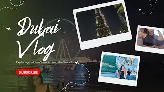 Dubai 1.0 Diaries 🇦🇪 | 6 Days in Dubai ✨ Luxury, Beaches & Memories