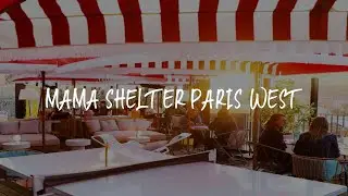 Mama Shelter Paris West Review - Paris , France