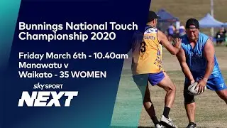 O35 Women: Manawatu v Waikato | Bunnings National Touch Championship 2020 | Sky Sport Next