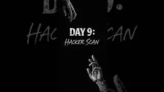 Day 9 HACKER SCAN in Ethical Hacking #hacker #shorts #ethicalhacking