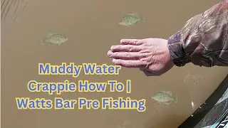 Muddy Water Fishing HOW TO | Watts Bar Pre Fishing