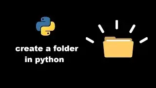 create a folder in python